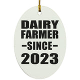 Dairy Farmer Since 2023 - Oval Ornament