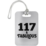 117th Birthday 117 & Fabulous - Luggage Bag Tag