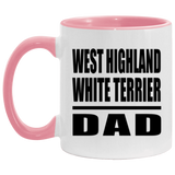West Highland White Terrier Dad - 11oz Accent Mug Pink