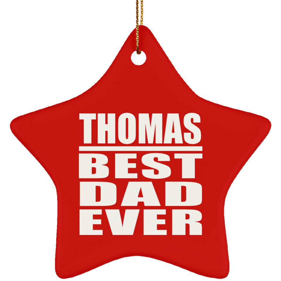 Thomas Best Dad Ever - Star Ornament