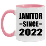 Janitor Since 2022 - 11oz Accent Mug Pink