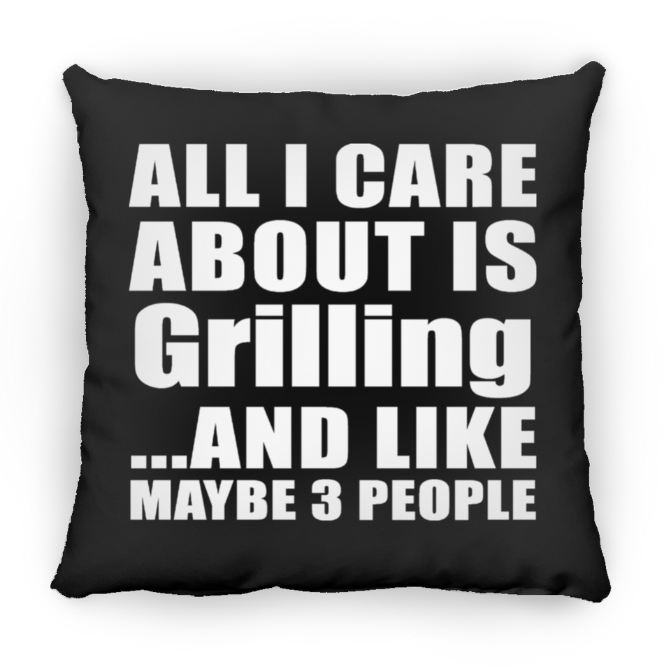 All I Care About Is Grilling - Throw Pillow Black