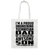 Proud Engineering Technician Dad Of Awesome Son - Tote Bag White