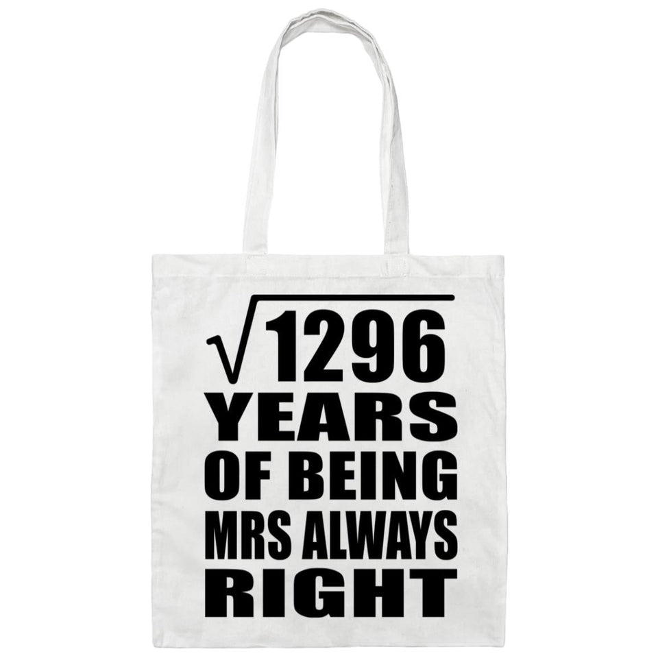 36th Anniversary Square Root of 1296 Years Mrs Always Right - Tote Bag White