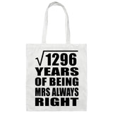36th Anniversary Square Root of 1296 Years Mrs Always Right - Tote Bag White