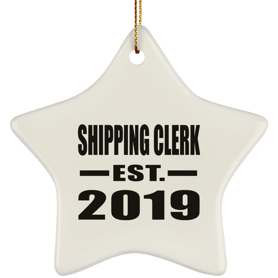 Shipping Clerk Established EST. 2019 - Star Ornament