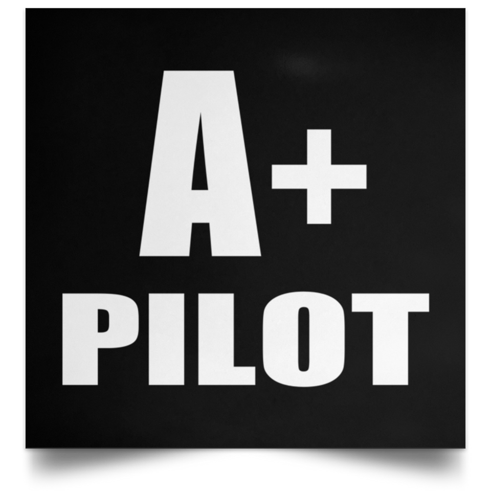 A+ Pilot - Poster Square