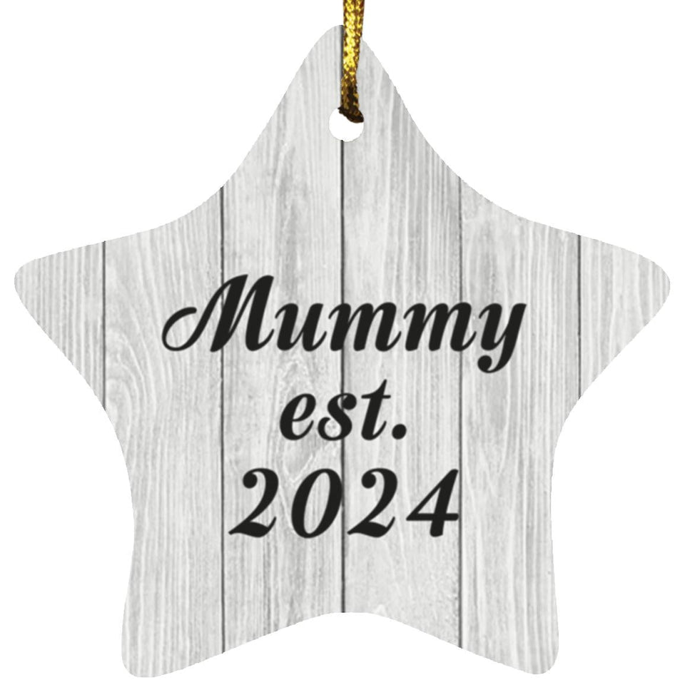 Mummy Established Est. 2024 - Star Ornament F