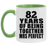 82nd Anniversary 82 Years Of Being Mrs Perfect - 11oz Accent Mug Green