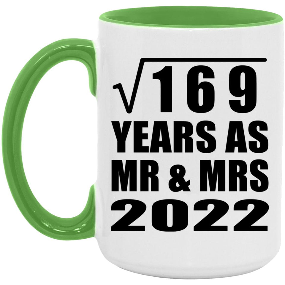 13th Anniversary Square Root of 169 Years As Mr & Mrs 2022 - 15oz Accent Mug Green