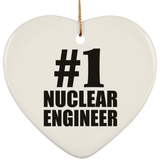 Number One #1 Nuclear Engineer - Heart Ornament