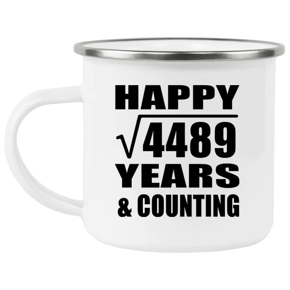 Happy 67th Anniversary Square Root of 4489 Years & Counting - 12oz Camping Mug