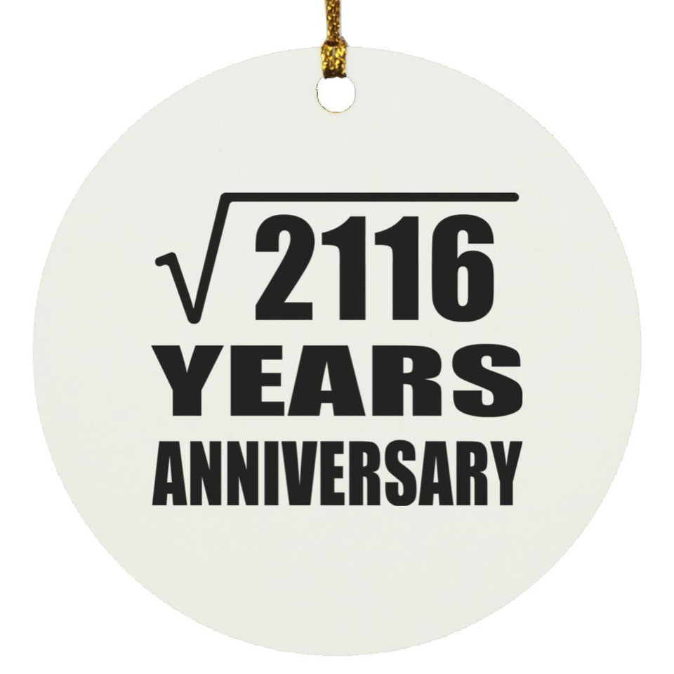 46th Anniversary Square Root of 2116 Years Anniversary - Circle Ornament