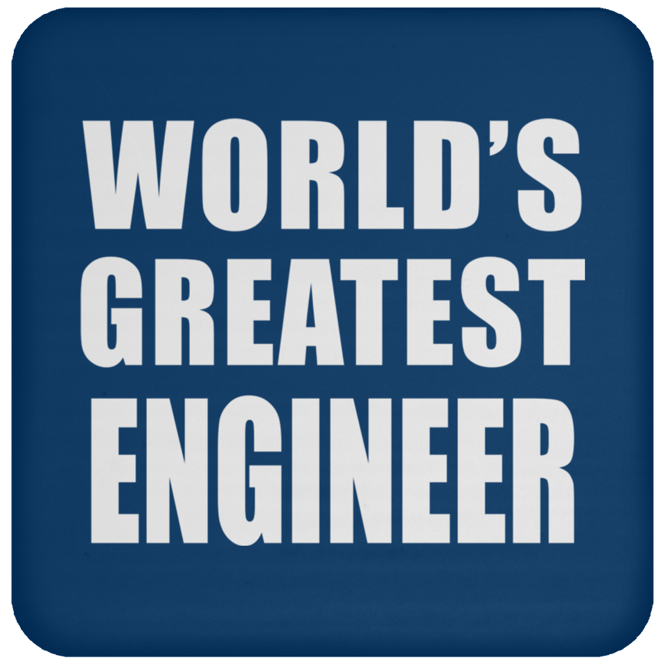 World's Greatest Engineer - Drink Coaster