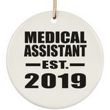 Medical Assistant Established EST. 2019 - Circle Ornament