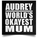 Audrey World's Okayest Mum - Poster Square