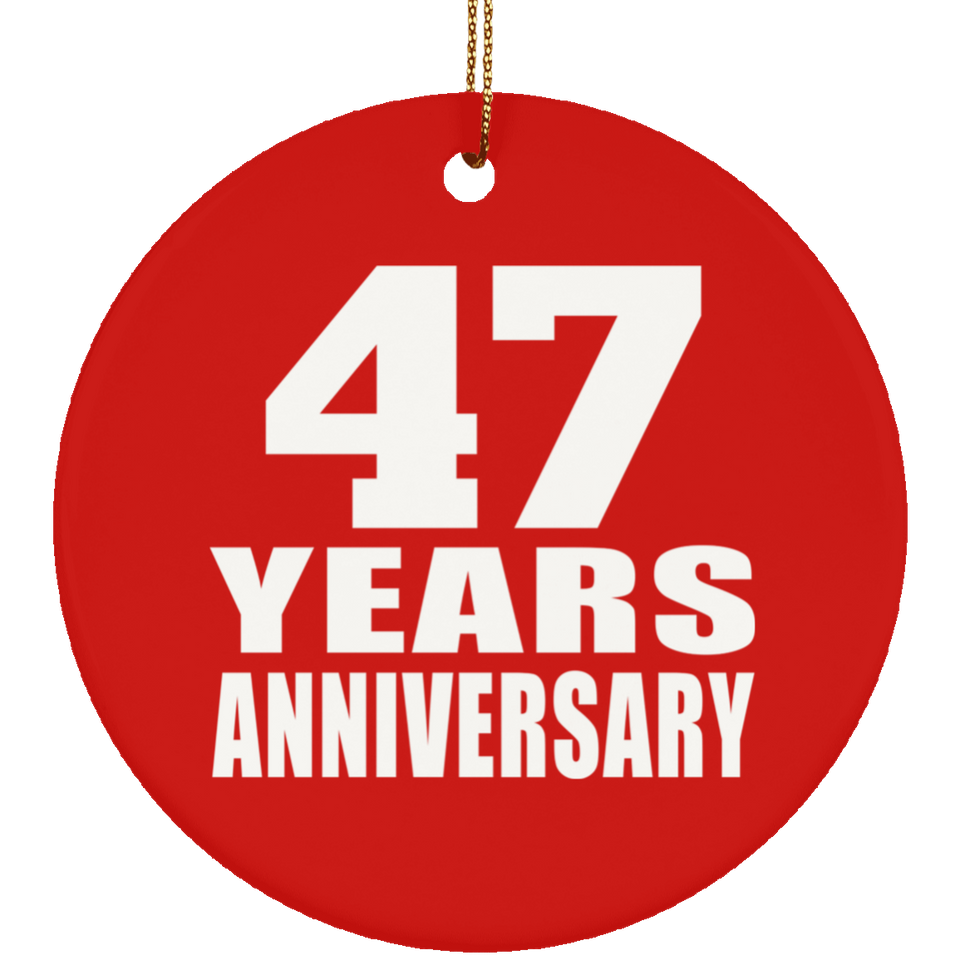 47th Anniversary 47 Years Anniversary - Circle Ornament