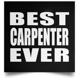 Best Carpenter Ever - Poster Square