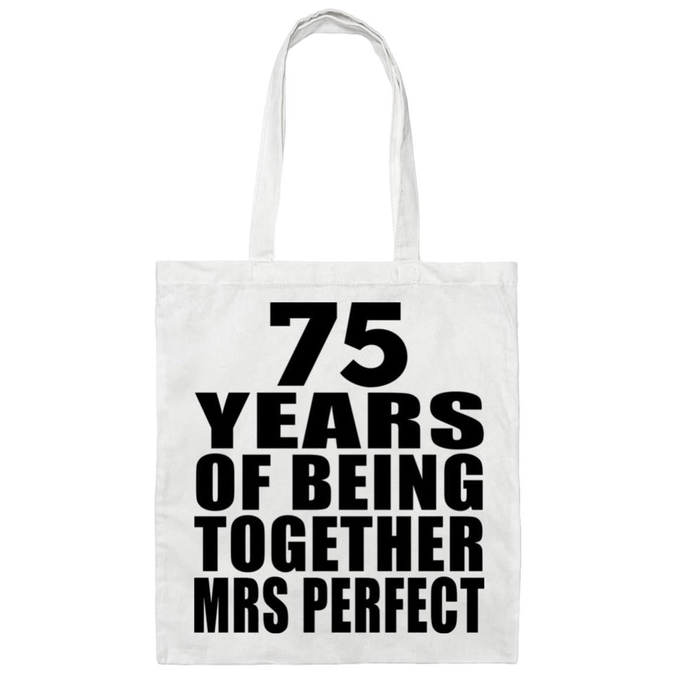 75th Anniversary 75 Years Of Being Mrs Perfect - Tote Bag White