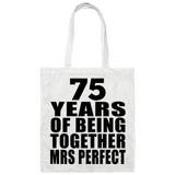 75th Anniversary 75 Years Of Being Mrs Perfect - Tote Bag White