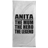 Anita The Mum The Hero The Legend - Hand Towel