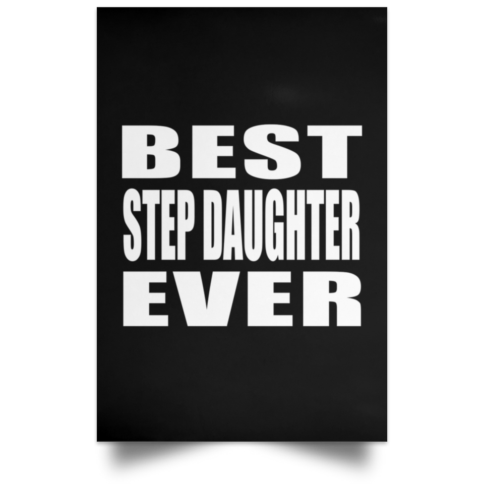 Best Step Daughter Ever - Poster Portrait