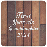 First Year As Granddaughter 2024 - Drink Coaster E