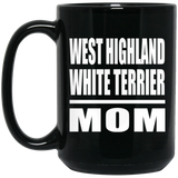 West Highland White Terrier Mom - 15oz Coffee Mug Black