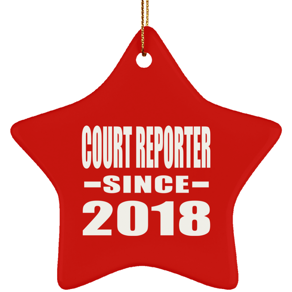 Court Reporter Since 2018 - Star Ornament