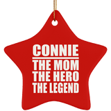 Connie The Mom The Hero The Legend - Star Ornament