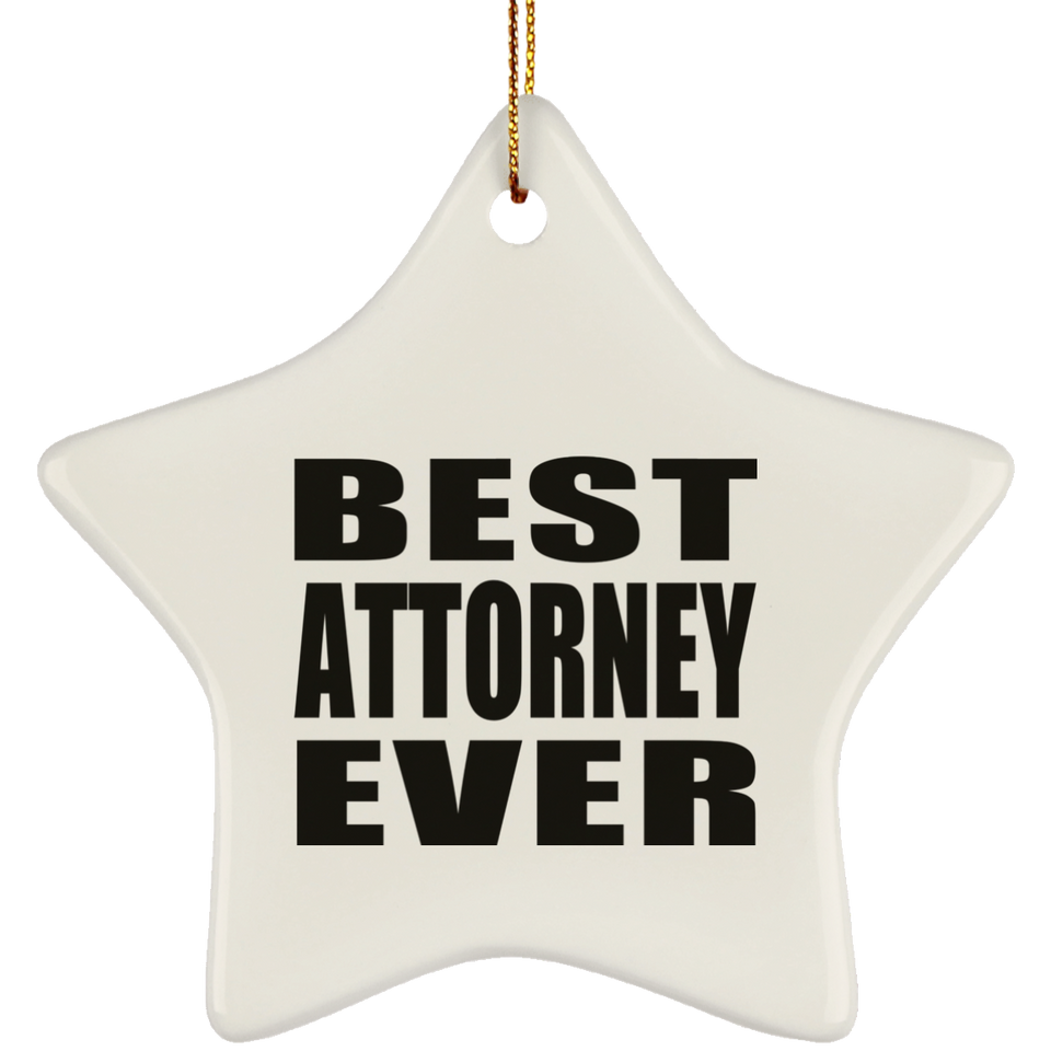 Best Attorney Ever - Star Ornament