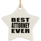 Best Attorney Ever - Star Ornament