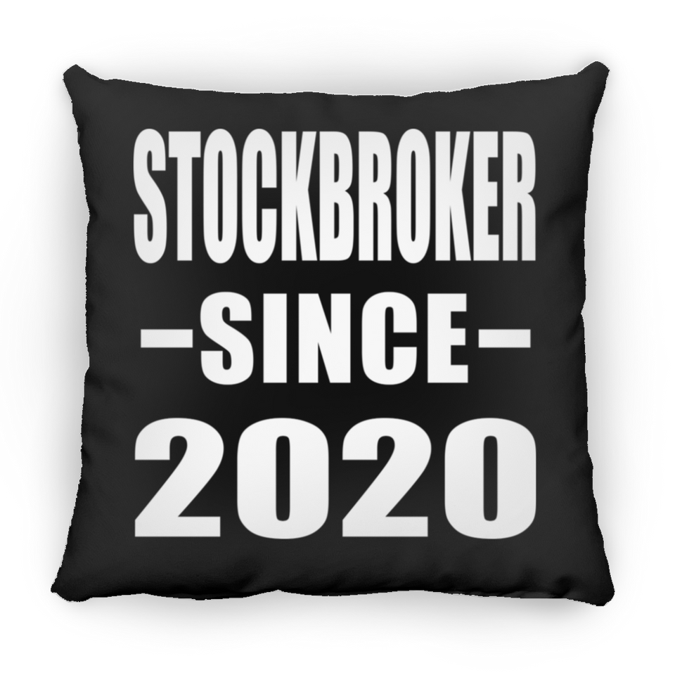 Stockbroker Since 2020 - Throw Pillow Black