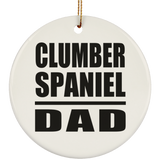 Clumber Spaniel Dad - Circle Ornament