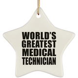 World's Greatest Medical Technician - Star Ornament