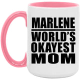Marlene World's Okayest Mom - 15oz Accent Mug Pink