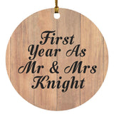 First Year As Mr & Mrs Knight - Circle Ornament C