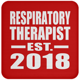 Respiratory Therapist Established EST. 2018 - Drink Coaster