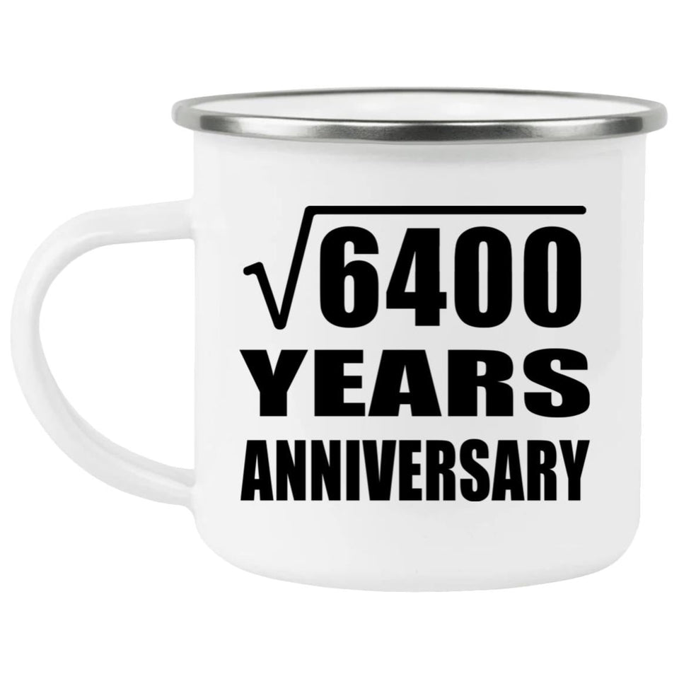 80th Anniversary Square Root of 6400 Years Anniversary - 12oz Camping Mug