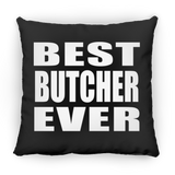 Best Butcher Ever - Throw Pillow Black