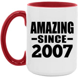 17th Birthday Amazing Since 2007 - 15oz Accent Mug Red