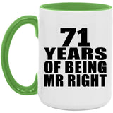 71st Anniversary 71 Years Of Being Mr Right - 15oz Accent Mug Green