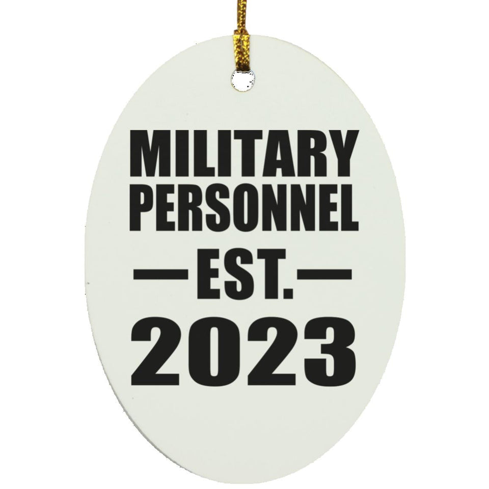 Military Personnel Established EST. 2023 - Oval Ornament