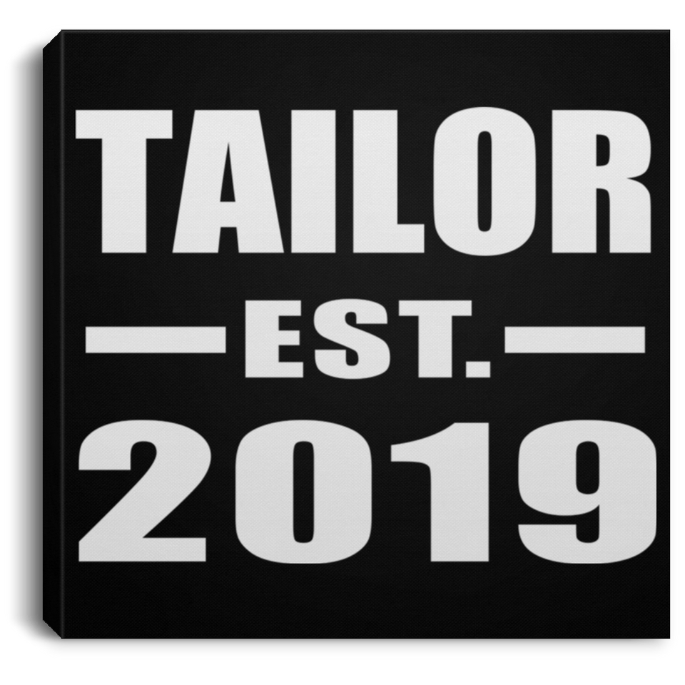 Tailor Established EST. 2019 - Canvas Square