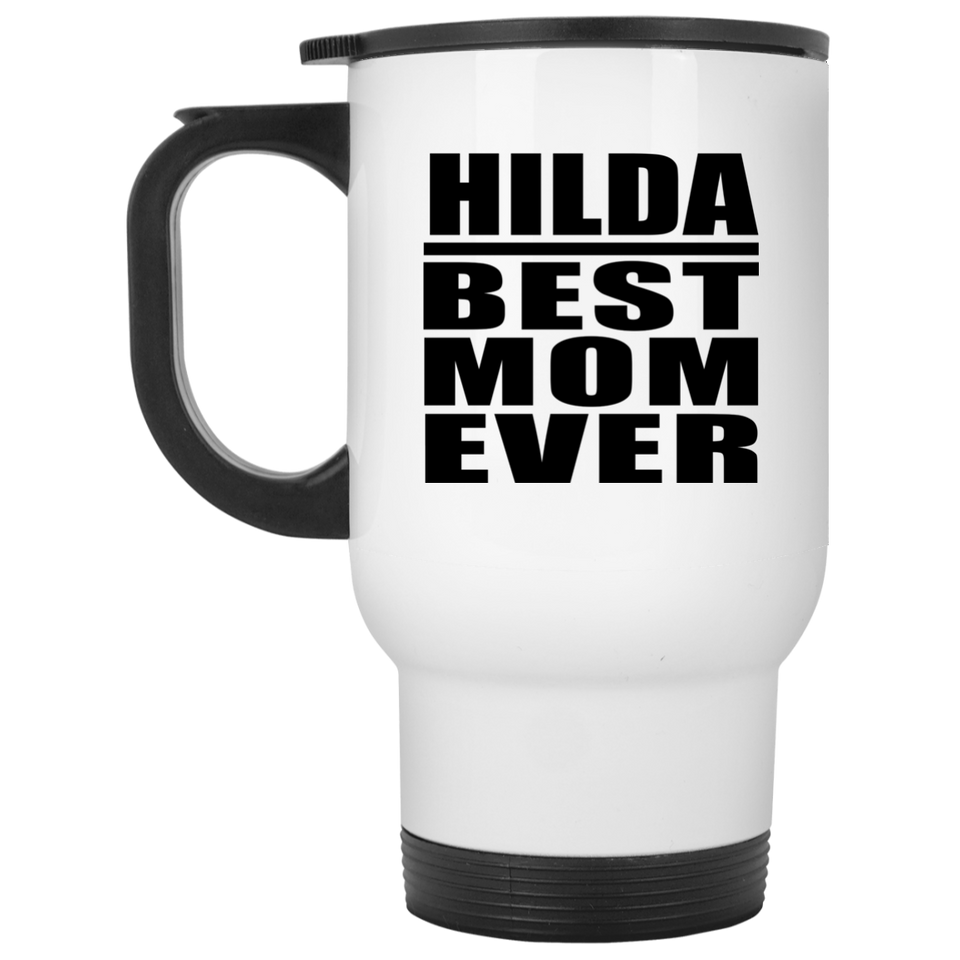 Hilda Best Mom Ever - White Travel Mug
