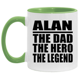 Alan The Dad The Hero The Legend - 11oz Accent Mug Green