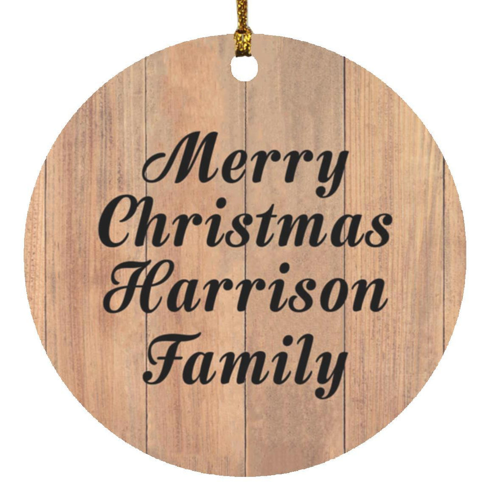 Merry Christmas Harrison Family - Circle Ornament C