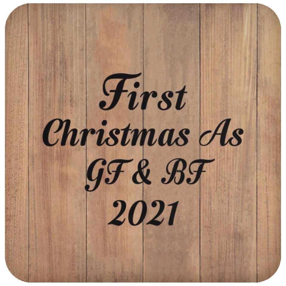 First Christmas As Gf & Bf 2021 - Drink Coaster C