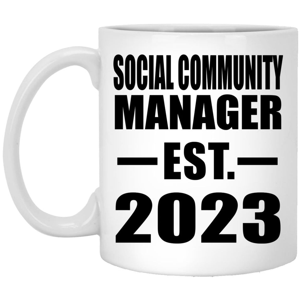 Social Community Manager Established EST. 2023 - 11oz Coffee Mug