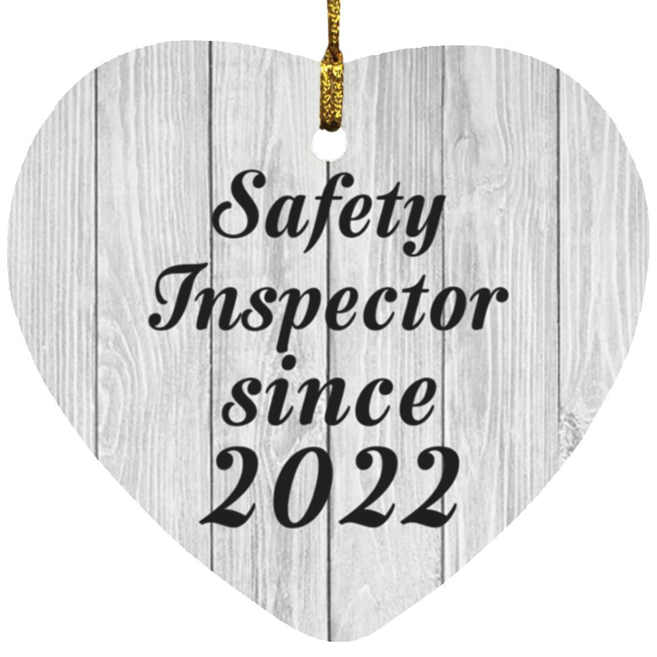 Safety Inspector Since 2022 - Heart Ornament F